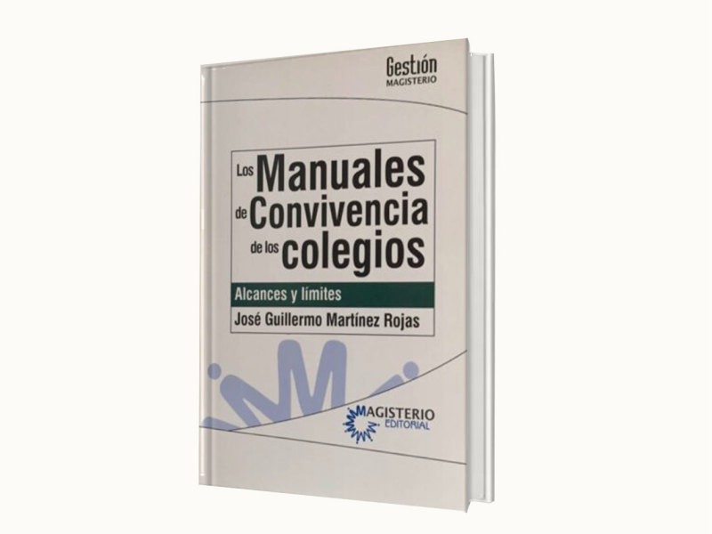 Los Manuales de Convivencia de los Colegios. Alcances y Límites