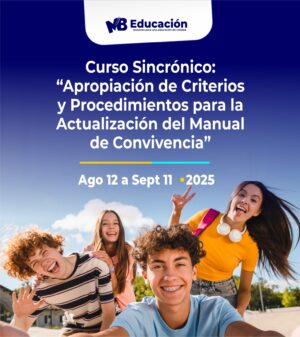 Curso Sincronico Apropiación de Criterios y Procedimientos para la Actualización del Manual de Convivencia